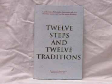 Twelve Steps and Twelve Traditions