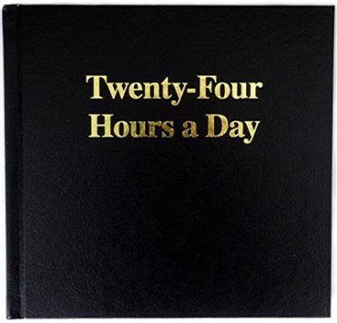 Twenty-Four Hours a Day